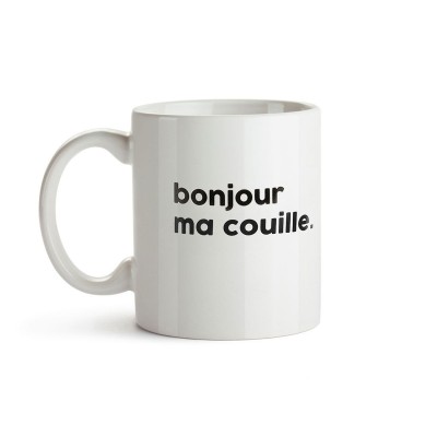 Mug BONJOUR MA COUILLE